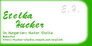 etelka hucker business card
